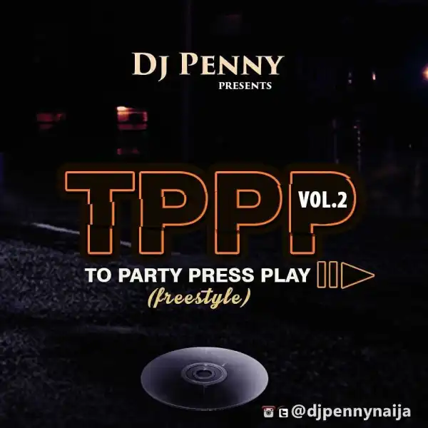 Dj Penny - To Party Press Play Mix Vol.2